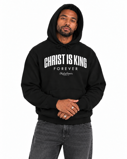 Chief Of Sinners Christ Is King Hoodie — black hoodie, male close-up